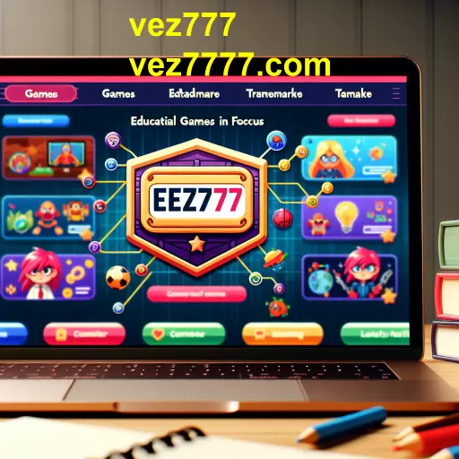 Os Benefícios dos Jogos Educativos no Vez777